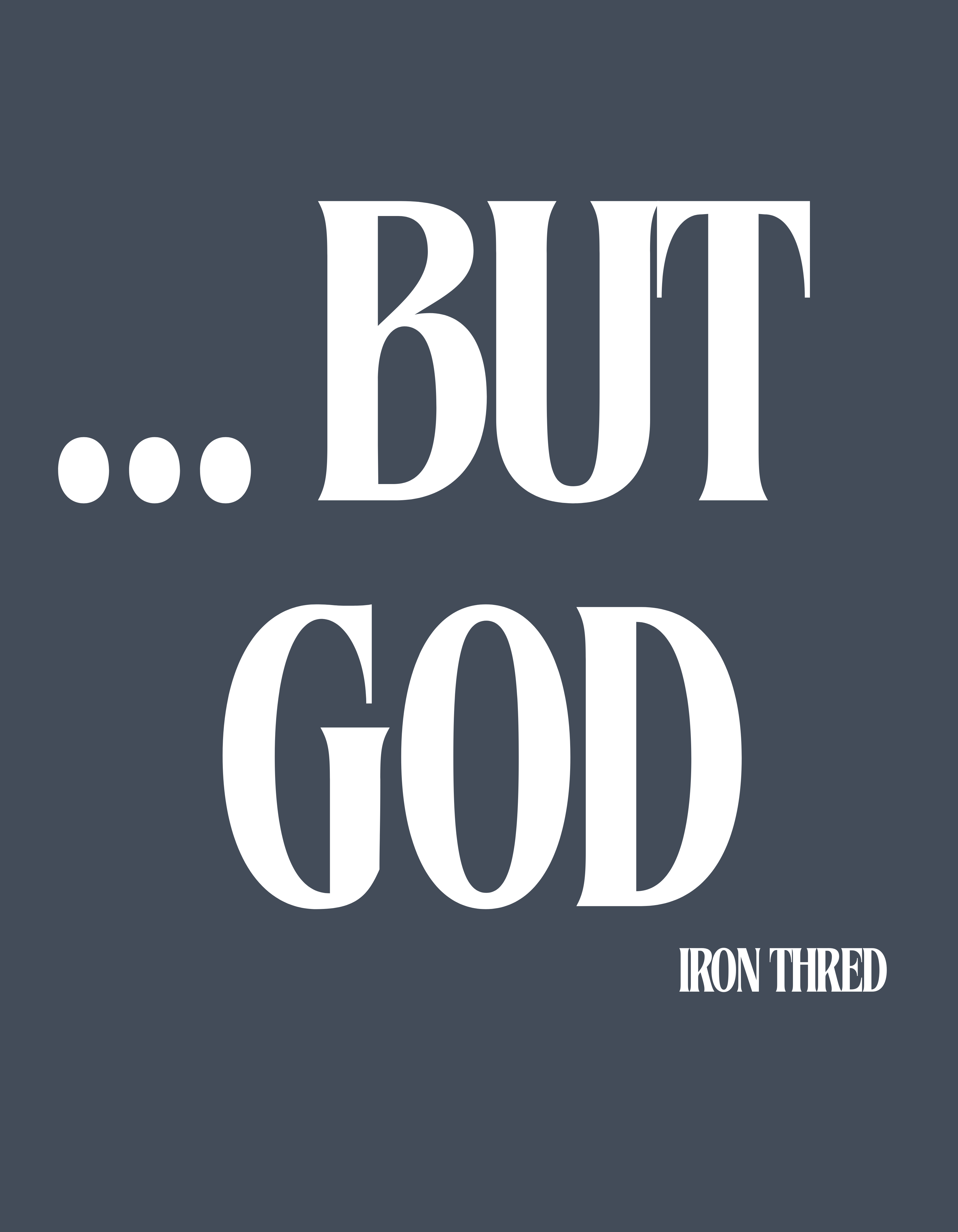 …But God short sleeve T-Shirt