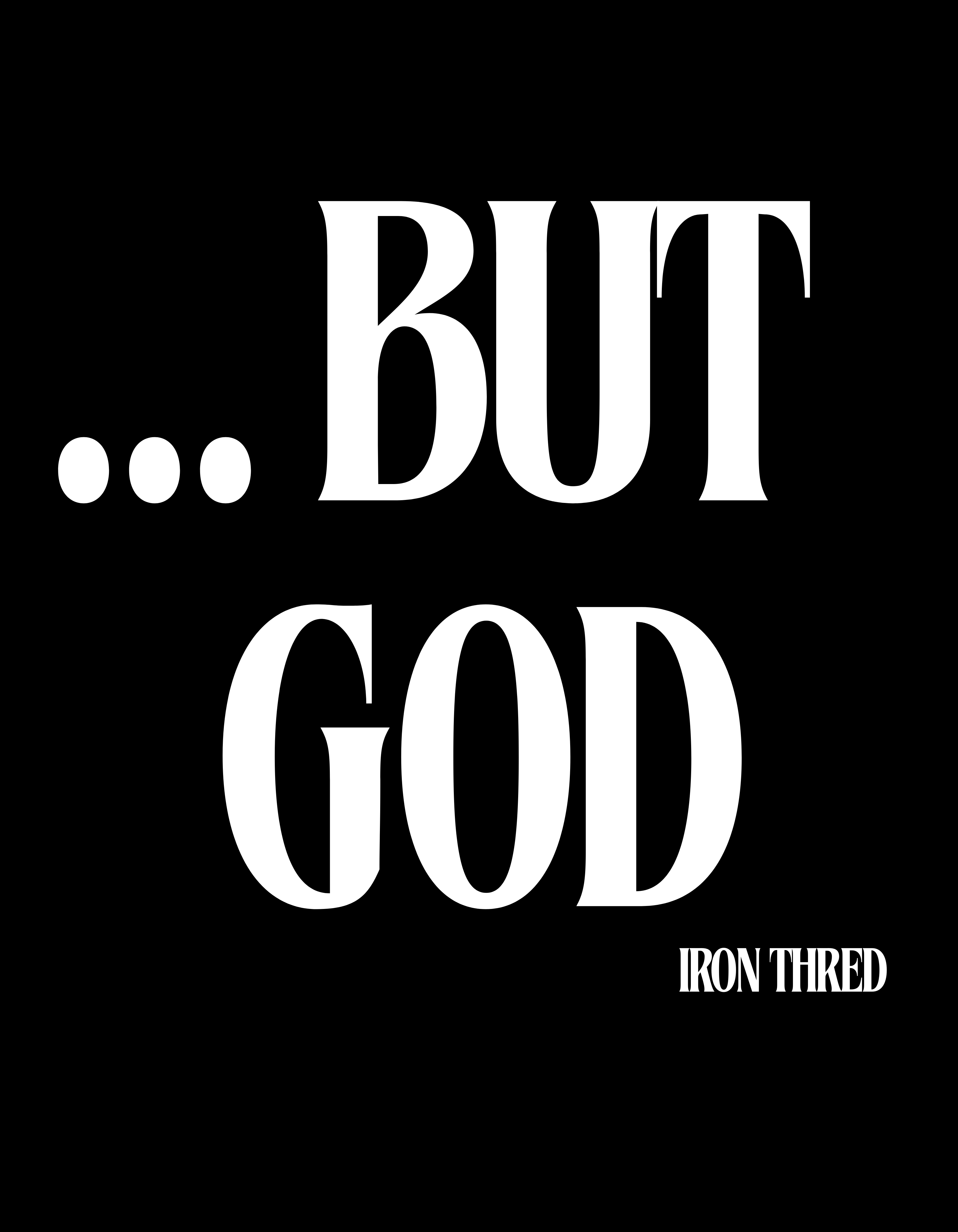 …But God short sleeve T-Shirt